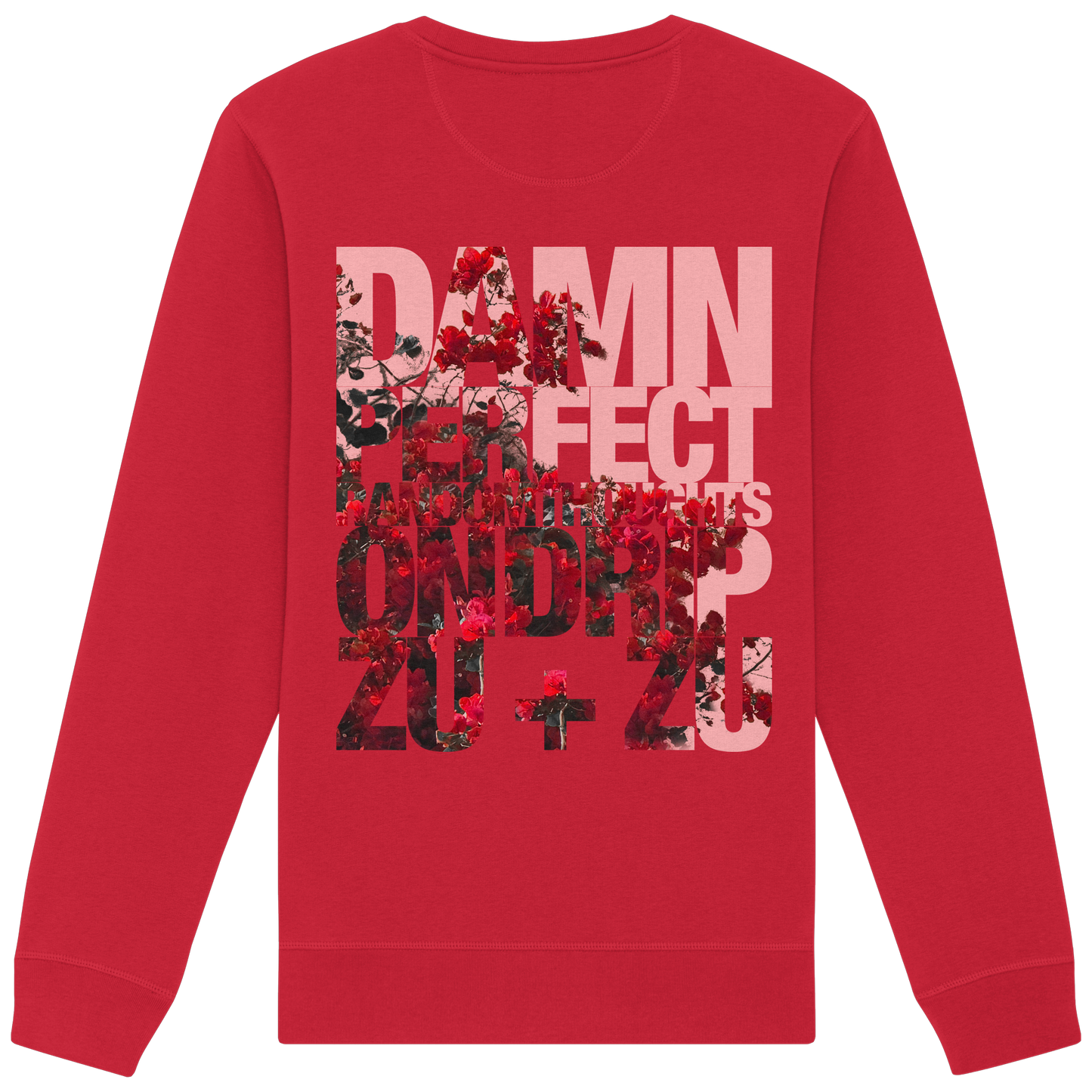 Damn Perfect 1 - Organic Basic Unisex Sweatshirt