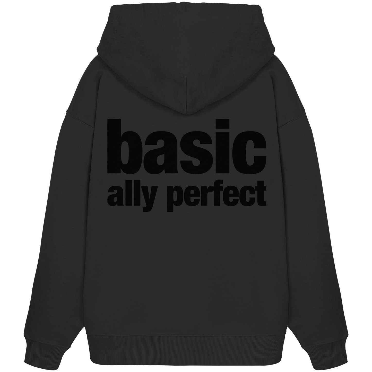 Basically Perfect | Unisex Black Organic Oversized Hoodie