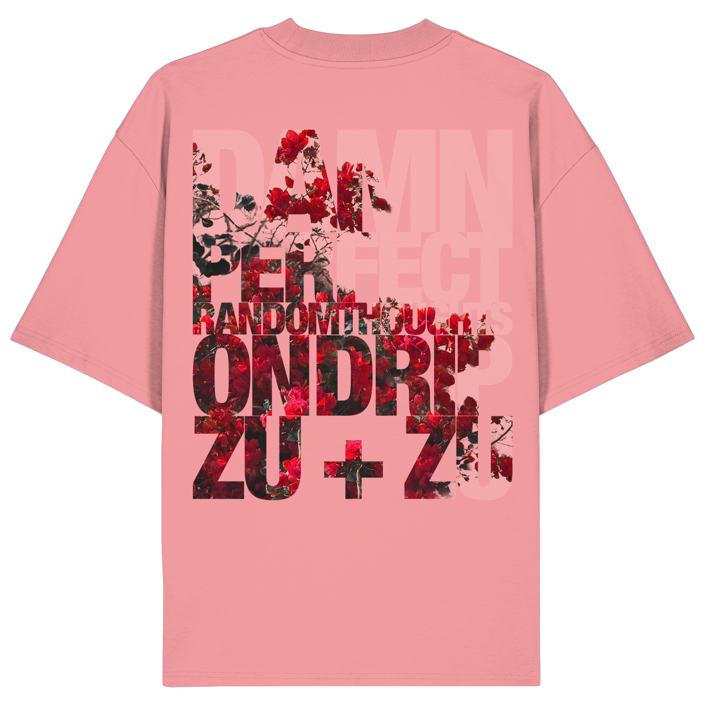 Damn Perfect 1 - Organic Oversize Shirt